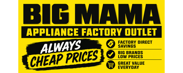 Big Mama Appliance Factory Outlet