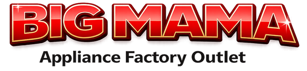 Big Mama Appliance Factory Outlet